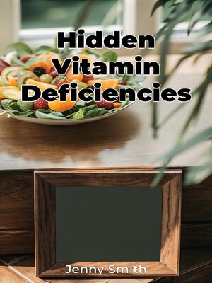 cover image of Hidden Vitamin Deficiencies